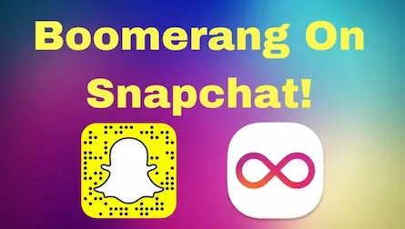 How To Do A Boomerang On Snapchat Step By Step In 2022?