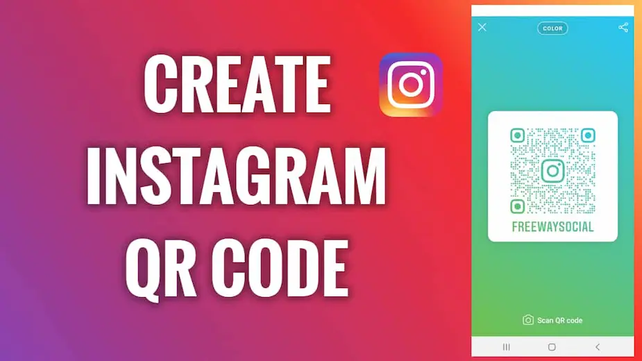 How To Create An QR Scanner Code For Instagram Marketing In 2022?